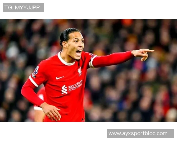 切尔西前球员点评范戴克表现不佳称其是利物浦防线问题根源