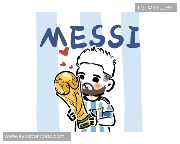 巴德吉分享动漫热爱与父亲对梅西的期望启示